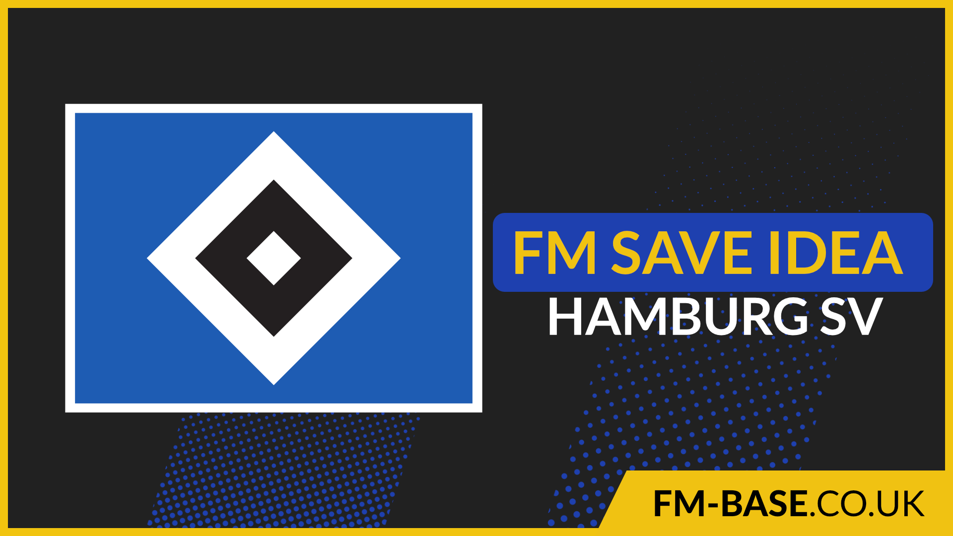 FM22 Save Idea - Hamburg SV