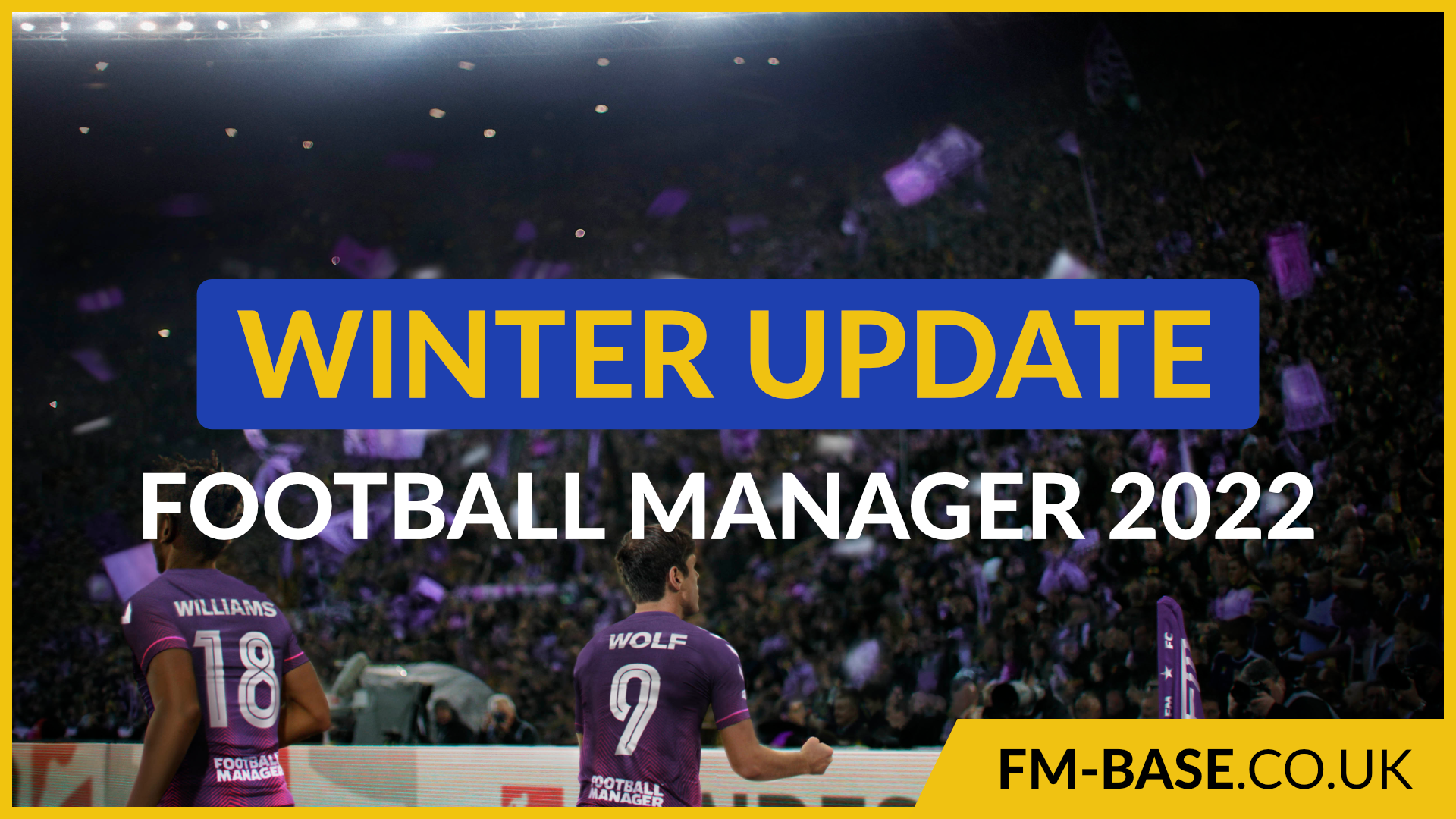 FM22 - Winter Update
