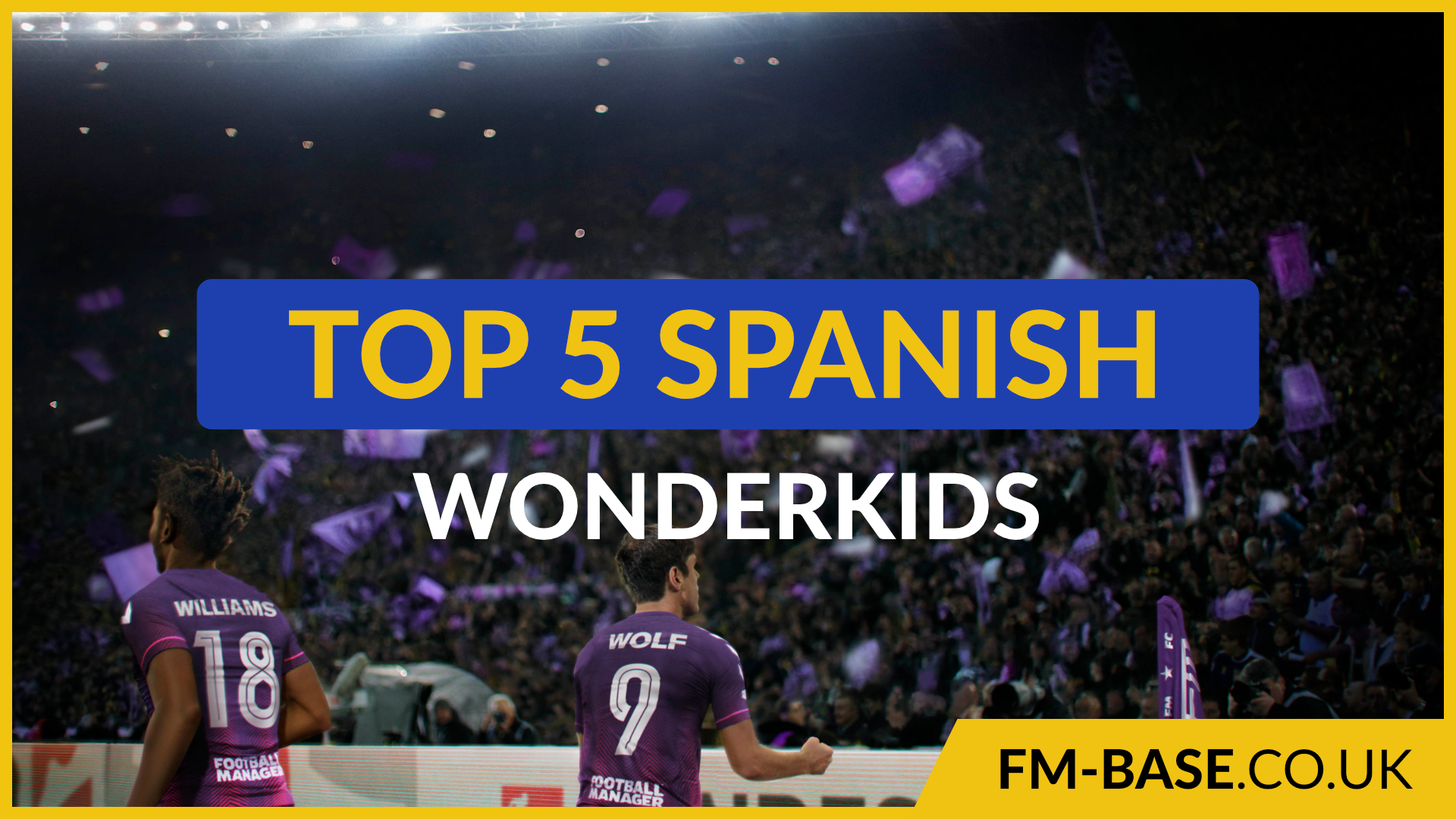 The Top 5 Spanish Wonderkids in Football Manager 2022