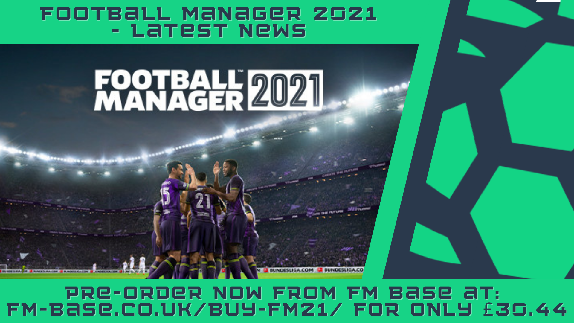 Football Manager 2021 - Latest News