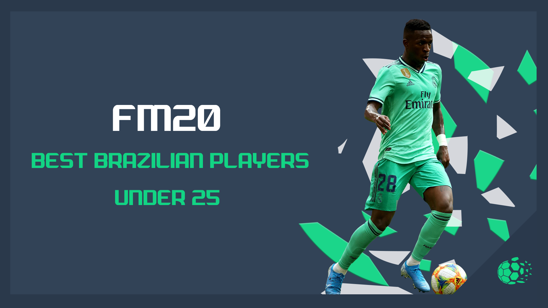 FM20 FM20: Best U25 Brazilian Players