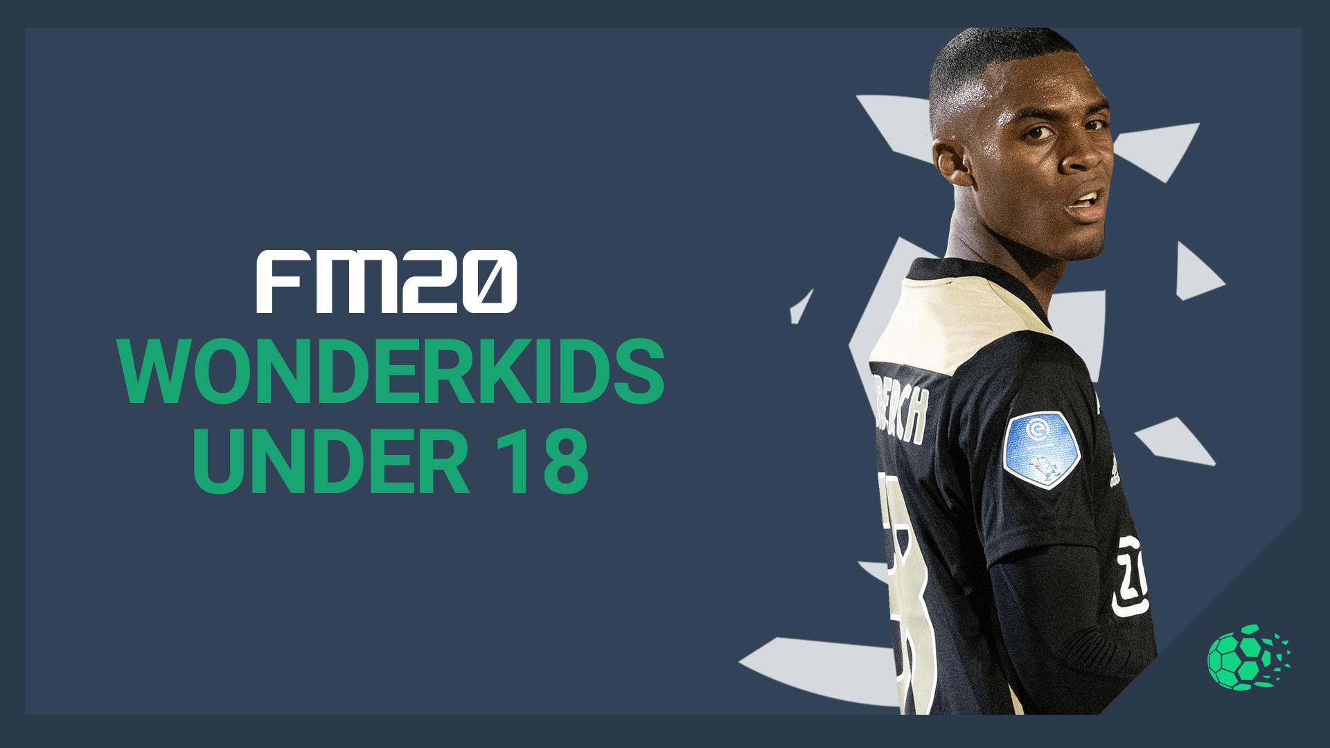 FM20 Wonderkids (Under 18)
