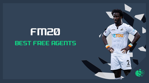 FM20 FM20: Best Free Agents