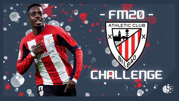FM20 FM20: The Athletic Bilbao Challenge