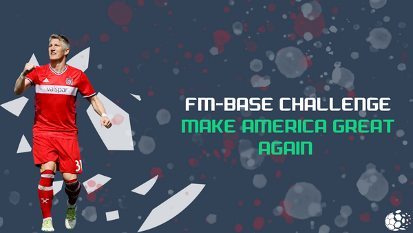 FM20 FM Base Challenges: Make America Great Again