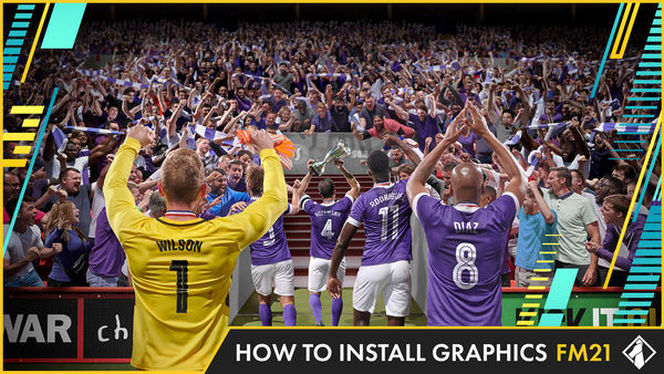 FM21: How To Install Graphics